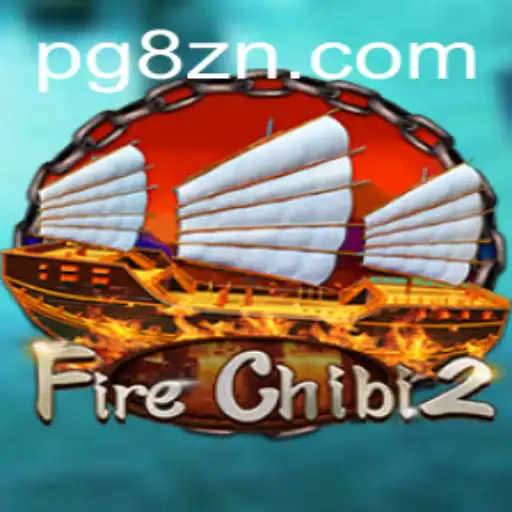 FireChibi2: Descubra as Aventuras e Estratégias do Jogo em 8ZN.COM