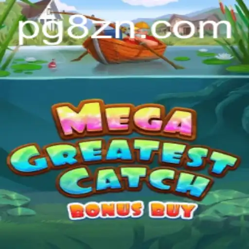 Descubra o Mundo Emocionante de MegaGreatestCatchBonusBuy
