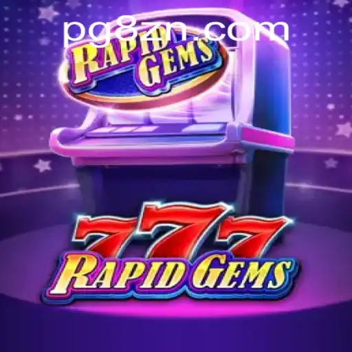 Descubra o Empolgante Mundo de RapidGems777: A Nova Sensação do Jogo Online
